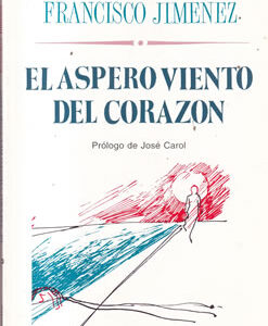 El áspero viento del corazón
