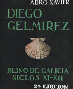 Diego Gelmirez, Reino de Galicia siglos XI-XII