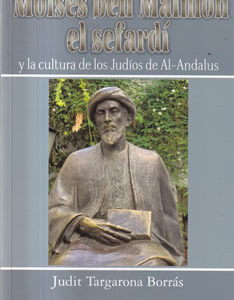 Moisés ben Maimón el sefaradí y la cultura de los judíos de Al-Andalus