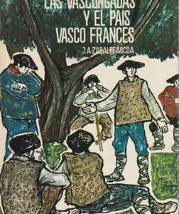 Las Vascongadas y el País Vasco Francés