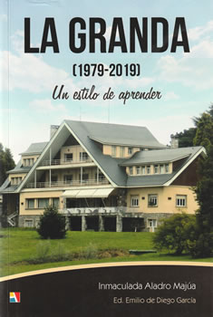 La Granda (1979-2019) Un estilo de aprender