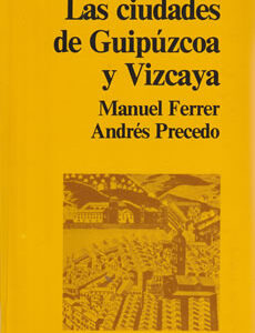 Las ciudades de Guipúzcoa y Vizcaya