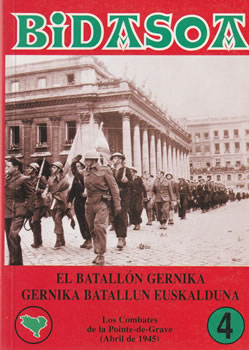 Bidasoa, Nº4: El batallón Gernika / Gernika batallun euskalduna