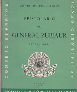 Epistolario del General Zubiaur (1568-1605)