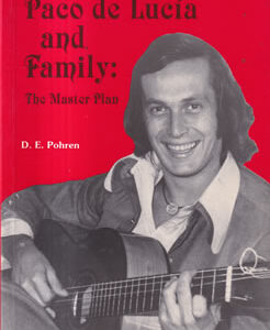 Paco de Lucía and Family: The Master Plan