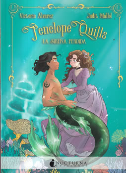Penelope Quills. La sirena perdida