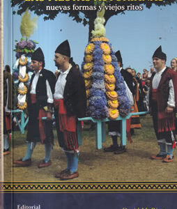 Las fiestas asturianas: nuevas formas y viejos ritos