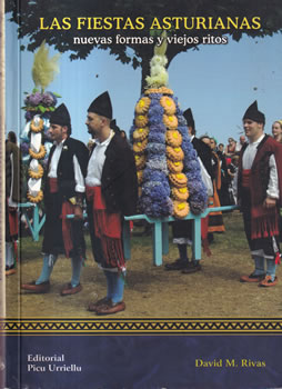 Las fiestas asturianas: nuevas formas y viejos ritos