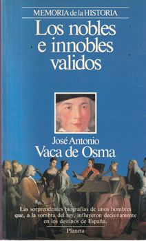 Los nobles e innobles validos