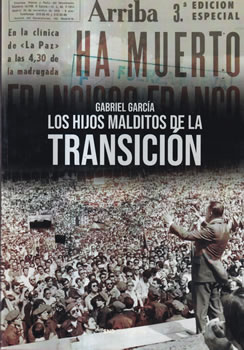 Los hijos malditos de la transición