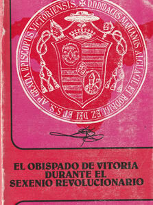 El obispado de Vitoria durante el sexenio revolucionario