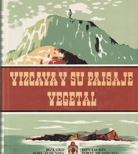 Vizcaya y su paisaje vegetal