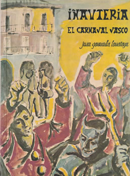 Iañauteria. El Carnaval Vasco