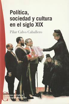 Política, sociedad y cultura en el siglo XIX