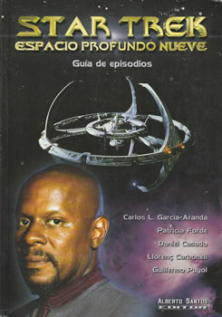 Star Trek. Espacio profundo nueve. Guía de episodios