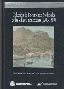 Colección de Documentos Medievales de las Villas Guipuzcoanas (1200-1369)