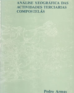 Análise Xeográfica das Actividades Terciarias Compostelas