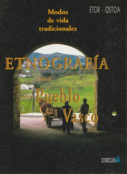 Etnografía del Pueblo Vasco: Modos de vida tradicionales