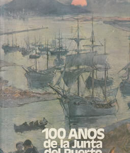 100 años de la Junta del Puerto y Ría de Bilbao