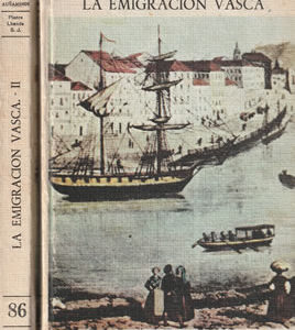 La emigración vasca. 2 Tomos