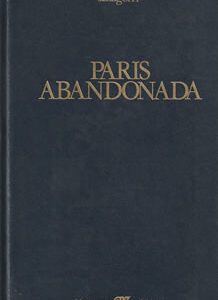 Paris Abandonada