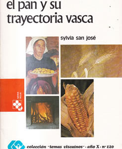 El pan y su trayectoria vasca