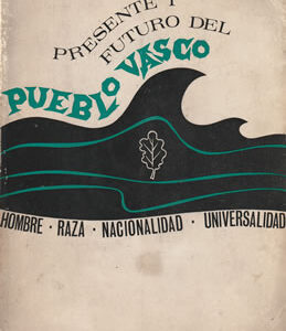 Presente y Futuro del Pueblo Vasco