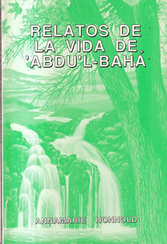 Relatos de la vida de ´Abdu´L- Bahá