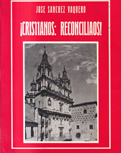 ¡Cristianos: Reconciliaos!
