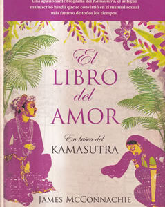 El libro del amor. En busca del Kamasutra