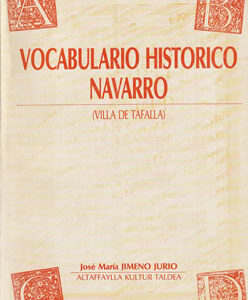 Vocabulario histórico Navarro (Villa de Tafalla)