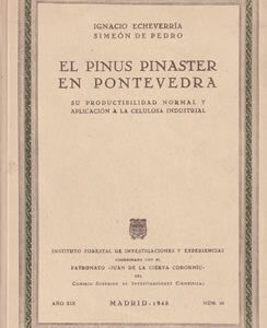 El Pinus Pinaster en Pontevedra. Su productibilidad normal y aplicación a la celulosa industrial