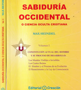 Sabiduría occidental o ciencia oculta cristiana. 2 tomos
