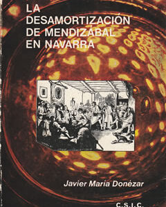 La desamortización de Mendizábal en Navarra 1836-1851