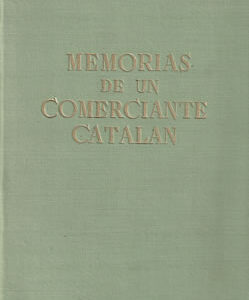 Memorias de un Comerciante Catalán
