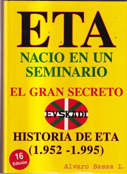 ETA nació en un seminario. Historia de ETA (1952-1995)