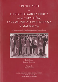 Epistolario a Federico García Lorca desde Cataluña, La Comunidad Valenciana y Mallorca