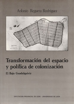Transformación del espacio y política de colonización
