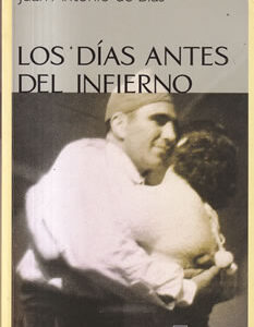 Los días antes del infierno