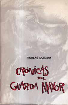 Crónicas del Guarda Mayor