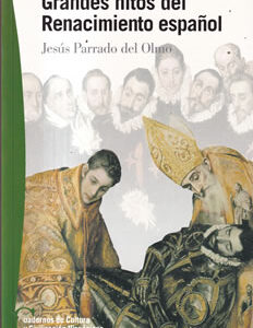 Grandes hitos del Renacimientos español