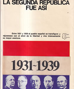 La Segunda República fue así