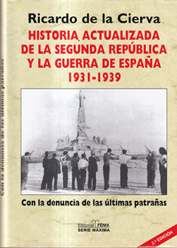Historia actualizada de la Segunda República y la guerra de España 1931-1939