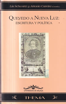 Quevedo a Nueva Luz: Escritura y política