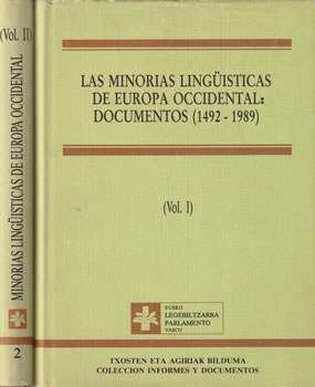 Las minorías lingüísticas de Europa occidental: documentos (1492-1989). 2 Tomos