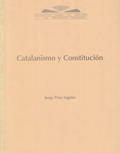 Catalanismo y Constitución