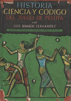 Historia, Ciencia y Código del Juego de Pelota
