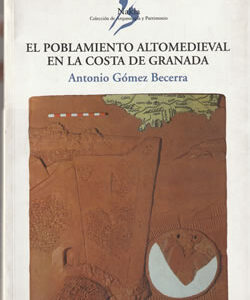 El poblamiento altomedieval en la costa de Granada
