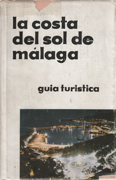 La Costa del Sol de Málaga, Guía Turística