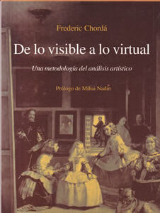 De lo visible a lo virtual